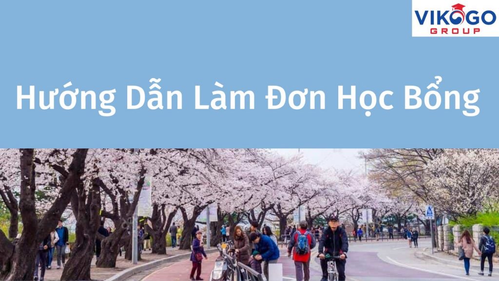 Hướng Dẫn Làm Đơn Học Bổng