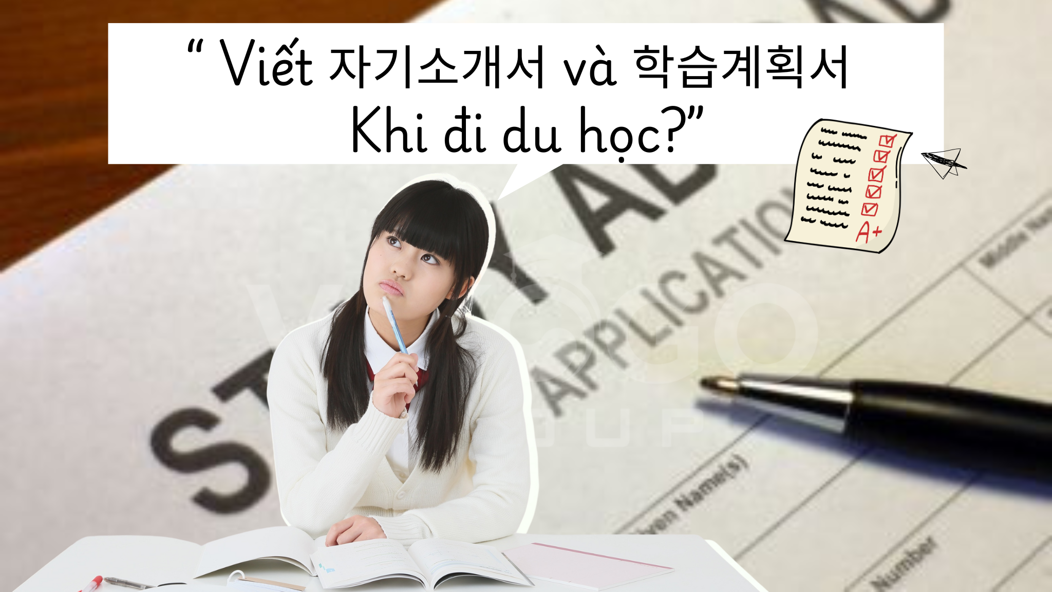 Cách Viết 자기소개서 và 학습계획서 Khi Nộp Hồ Sơ Chuyên Ngành Đại Học, Cao Học Tại Hàn Quốc