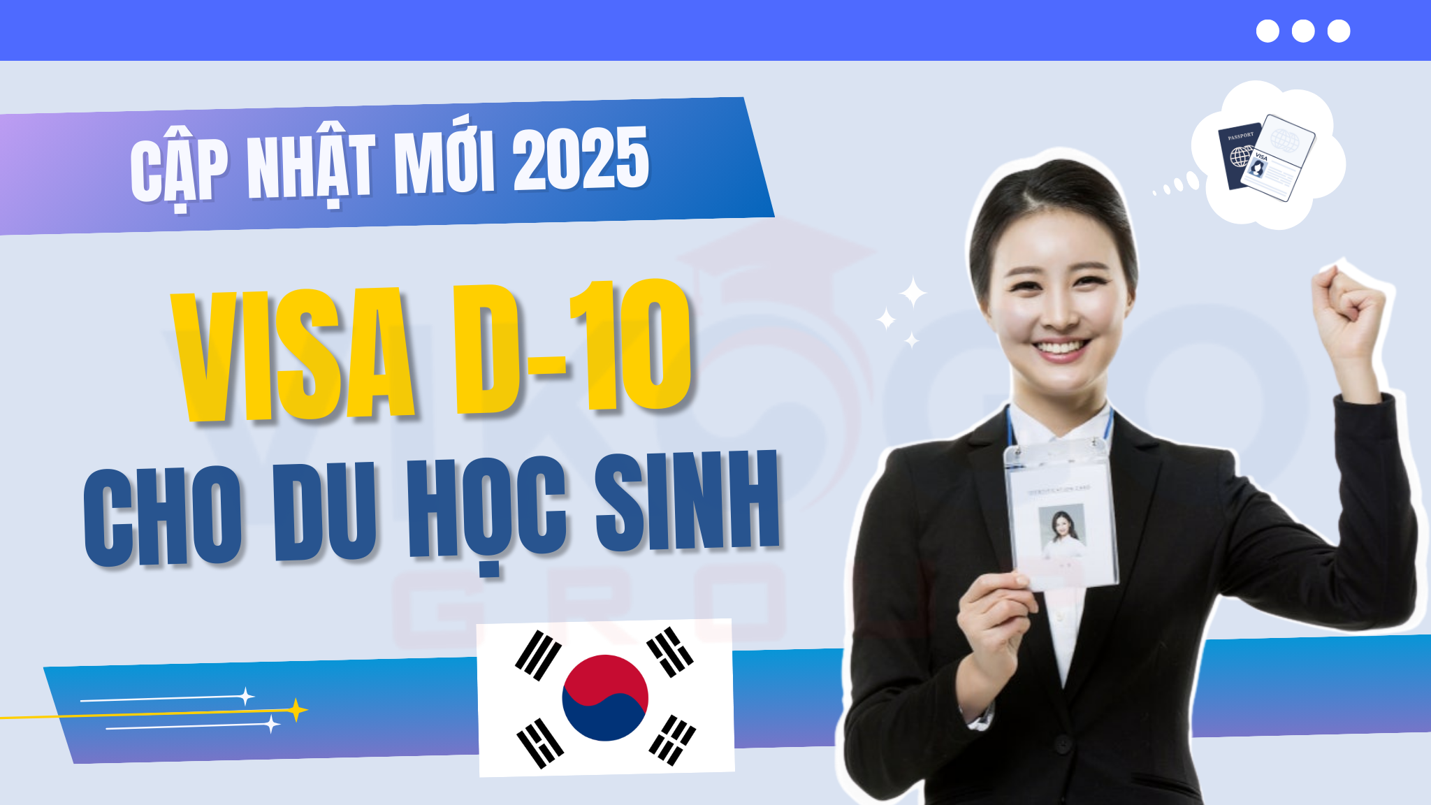 cập nhật visa D-10 năm 2025