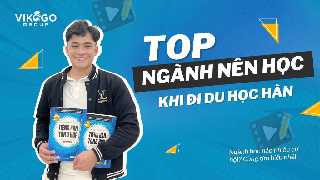 Nhung-nganh-nen-chon-khi-di-du-hoc-han-quoc-nam-2026 1