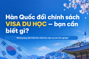 THAY ĐỔI VISA DU HỌC HÀN QUỐC 2027: 6 CHÍNH SÁCH MỚI ĐÁNG CHÚ Ý TỪ BỘ TƯ PHÁP HÀN QUỐC